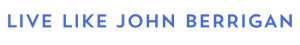 Live Like John Berrigan Logo